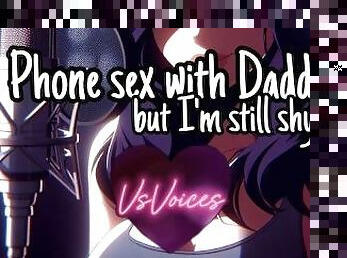 Phone sex with Daddy but I'm still shy Moaningheavy breathwet noisesshy girlaccent
