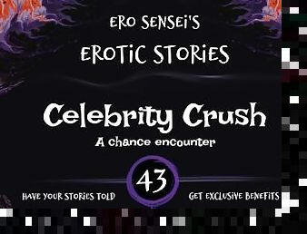 Celebrity Crush (Erotic Audio for Women) [ESES43]