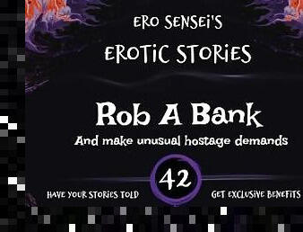 Rob A Bank (Erotic Audio for Women) [ESES42]