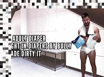 Caught in diapers by bully & made dirty them