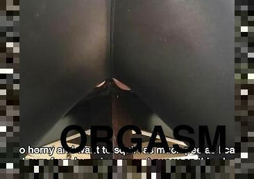 Horny BBW Humps Chair in Ripped Leggings w/ Full Bladder Squirting Pee to Orgasm Part 2 of 2
