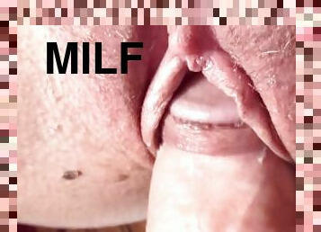 Super close-up. MILF Pussy fuck and cumshot