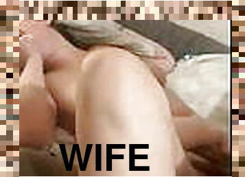WHITE WIFE HAS 2 EXTREMELY STRONG ORGASMS