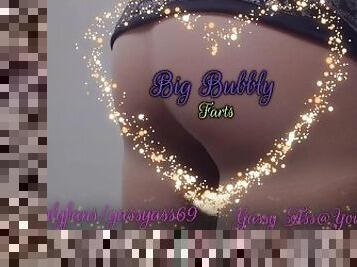 Big Bubbly Farts