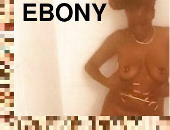 WET EBONY SHOWER STRIP TEASE