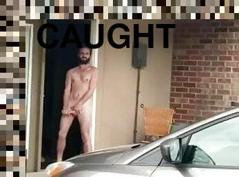 Caught naked outside friend’s apartment