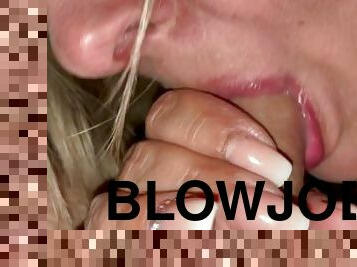 Most EXTREME Close Up Blowjob ever! POV. Hear every slurp and swallow. Cum in mouth
