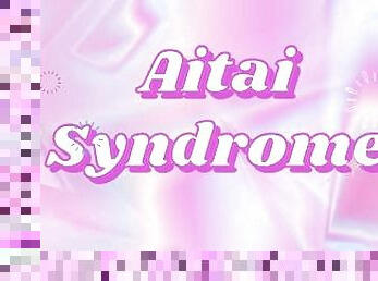 Aitai Syndrome(Teaser)