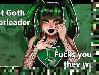 Hot Goth Cheerleader Fucks You While They Watch [Audio Porn] [Fuck My Holes] [Squad Cameos]