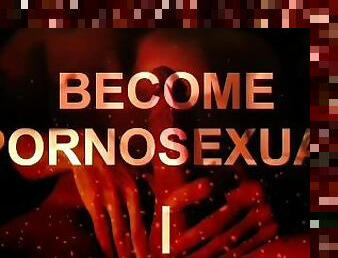 Pornosexual BrainTrain  Become a pornosexual. No more sex. Only porn.