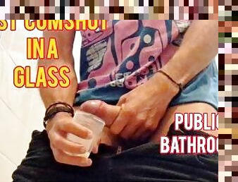 Fast and Risky Cumshot in a glass - public bathroom